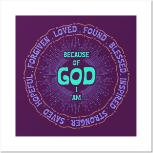 because of god i am Posters and Art